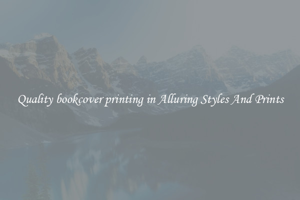 Quality bookcover printing in Alluring Styles And Prints