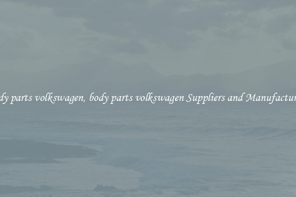 body parts volkswagen, body parts volkswagen Suppliers and Manufacturers
